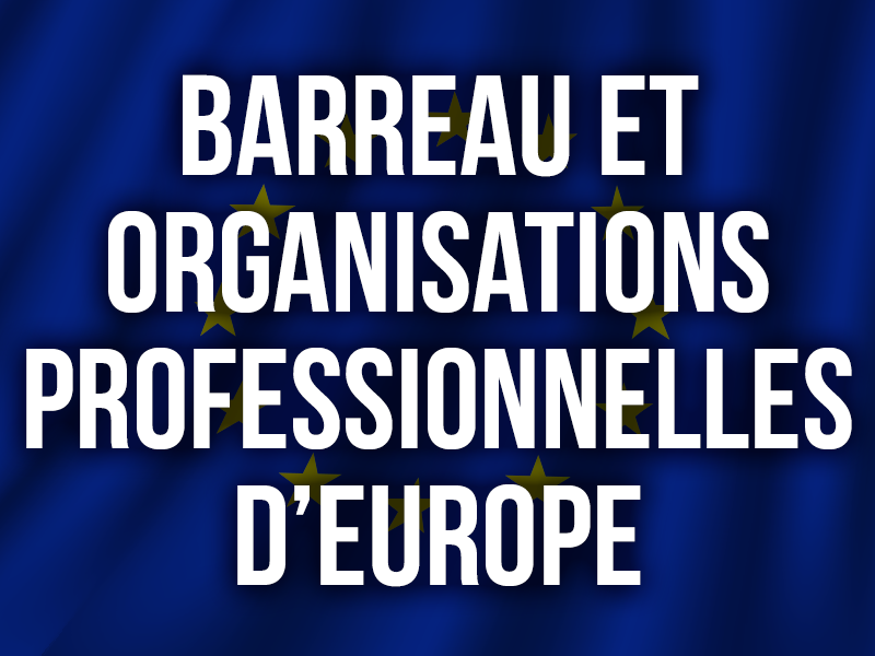 Barreau et Organisations professionnelles d’Europe